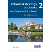 Inland Waterways of France Volume 2 Northeast and Southeast